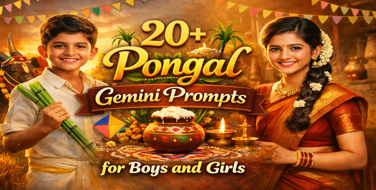 Pongal Gemini Prompt