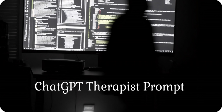 chatgpt therapist prompt