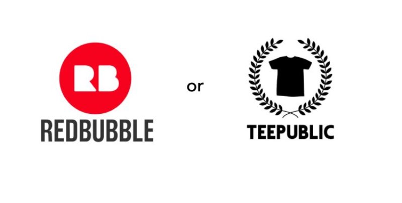 redbubble or teepublic