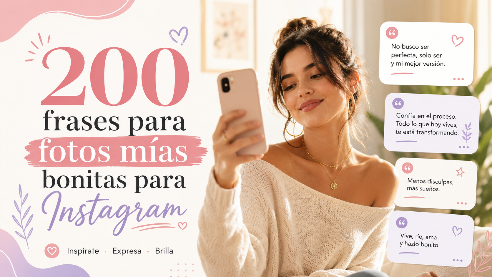 200 frases para fotos mías bonitas para Instagram