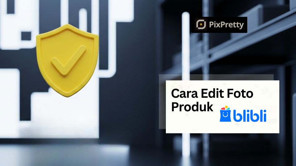 edit foto produk blibli official store