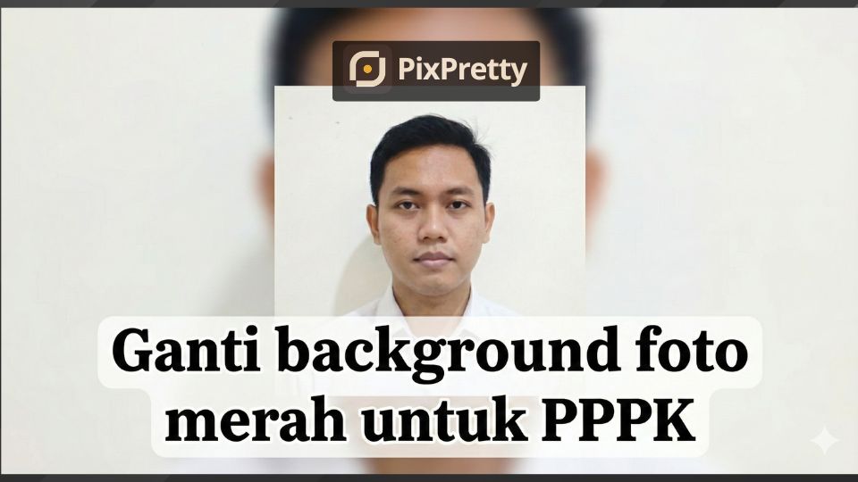 Ganti background foto merah untuk PPPK