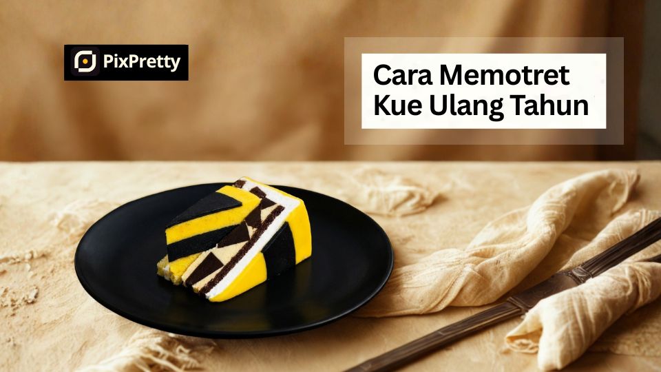 Cara Memotret Kue Ulang Tahun Agar Detail Fondant Terlihat Tajam dan Jelas