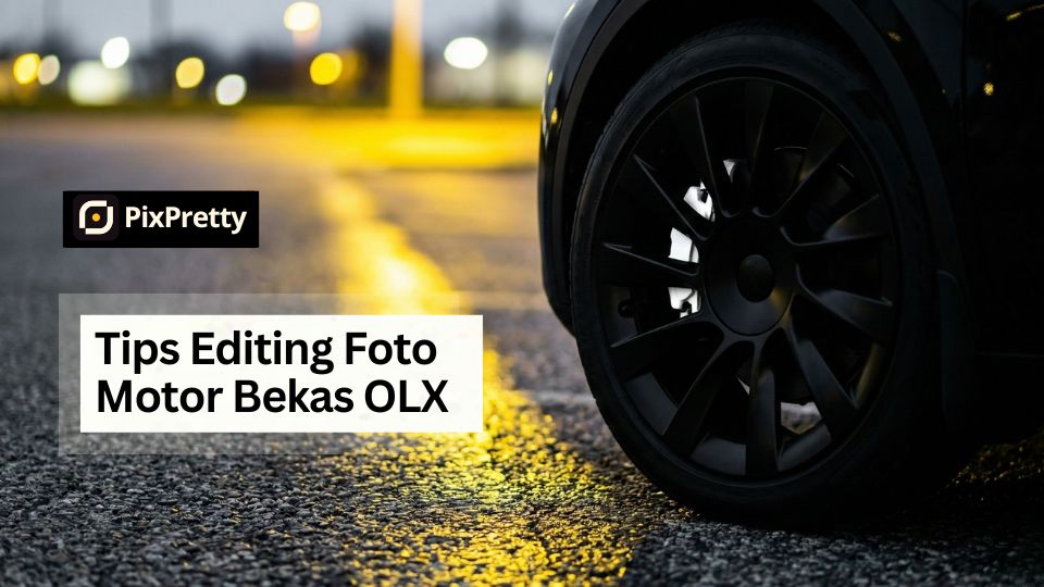 Tips Foto Motor Bekas Agar Cepat Laku di OLX