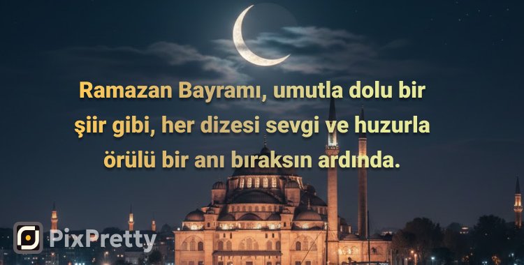 en guzel ramazan bayramı mesajları