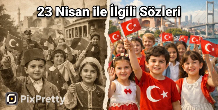 23 Nisan Ulusal Egemenlik ve Çocuk Bayramı Kutlaması