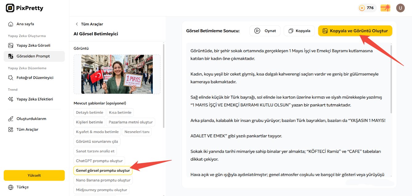 pixpretty 1 mayıs fotoğraftan prompt alın