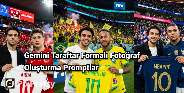 Yapay Zeka ile Taraftar Formalı Fotoğraf Yapma