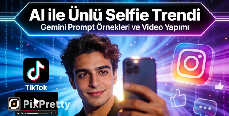 gemini ile ünlülerle film setinde selfie çekmek
